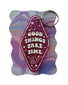 Sleutelhanger - good things take time (1,50)